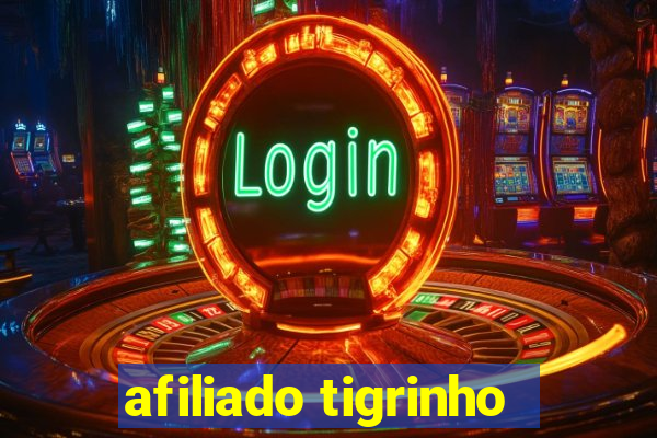 afiliado tigrinho